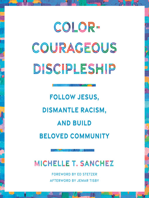 Title details for Color-Courageous Discipleship by Michelle T. Sanchez - Available